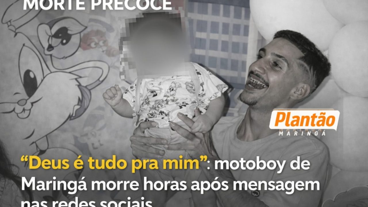 deus-e-tudo-pra-mim-motoboy-de-maringa-morre-horas-apos-mensagem-nas-redes-sociais